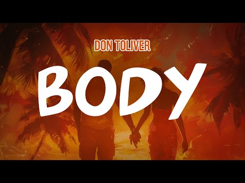Don Toliver - Body (Lyric Video)