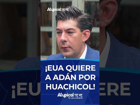 ¡EUA QUIERE A ADÁN POR HUACHICOL! | #shorts