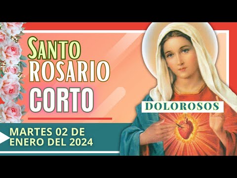 REZO DEL SANTO ROSARIO CORTO DE HOY – MARTES - MISTERIOS DOLOROSOS