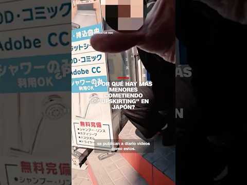 ¿Por qué hay menores cometiendo “upskirting” en Japón?