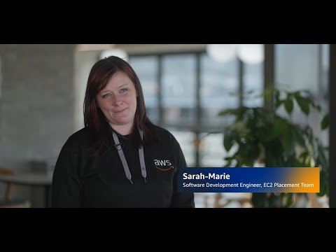 Meet Sarah-Marie, Software Development Engineer, EC2 | Amazon Web Services