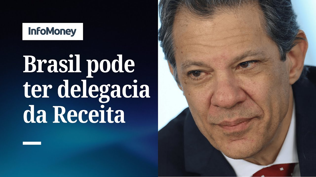 Haddad diz que Fazenda avalia criar delegacia da Receita Federal | InfoMoney News