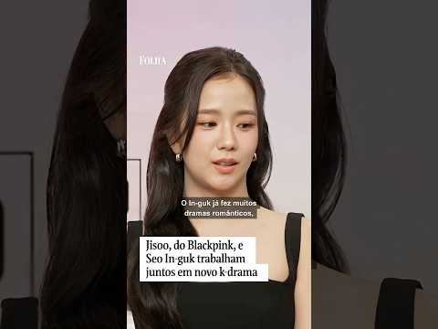 Jisoo, do Blackpink, e Seo In-guk trabalham juntos em novo k-drama