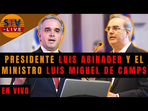 #ENVIVO | IMPORTANTES INFORMACIONES del Pdte. Luis Abinader y el ministro Luis Miguel De Camps