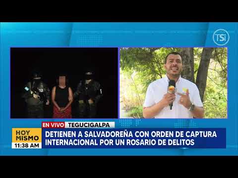 Detienen a salvadoreña con orden de captura internacional por un rosario de delitos