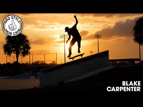 MOB First with Blake Carpenter | BroStyle by MOB Grip