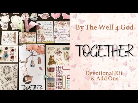 ByTheWell4God “Together Devotional Kit - Unboxing