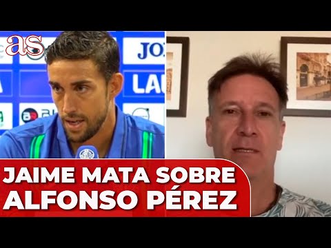 JAIME MATA sobre ALFONSO PÉREZ | Diario AS