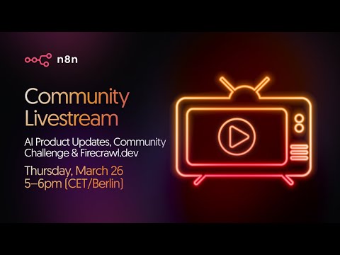 n8n Livestream: AI Product Updates, Firecrawl & the latest Community Challenge