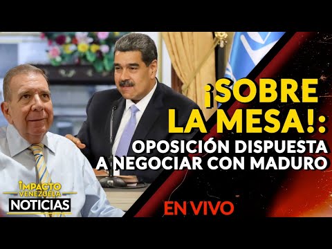 ¡SOBRE LA MESA!: oposición dispuesta a negociar con Maduro