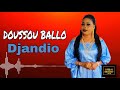 DOUSSOU BALLO - DJANDIO (Son audio) 2021