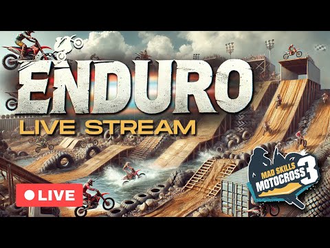 🔴 LIVE - Enduro and Bike 9 Update! Mad Skills Motocross 3