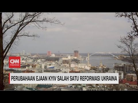 🔴Penyebutan Ibu Kota Ukraina Kyiv Bukan Kiev