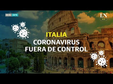 Coronavirus en Italia: advierten que la situación está fuera de control
