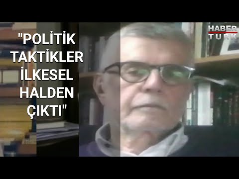 Prof. Dr. Ali Yaşar Sarıbay: “Politik taktikler ilkesel halden çıktı” – Olaylar ve Görüşler