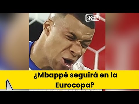 Kylian Mbappé en duda en la Eurocopa tras fractura de nariz