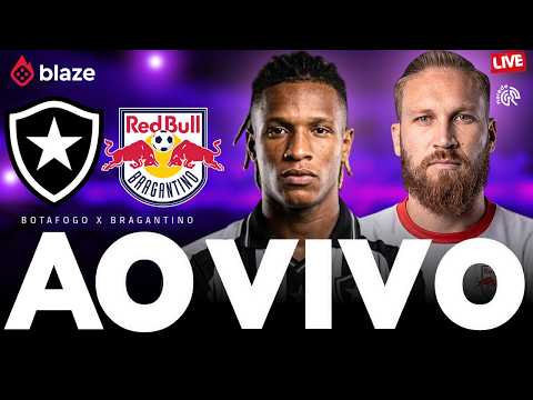 🔴 BOTAFOGO X BRAGANTINO | BRASILEIRÃO