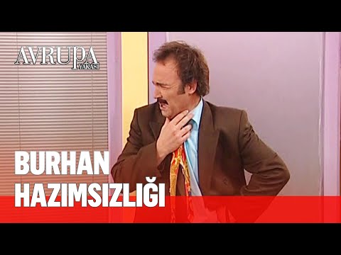 Burhan'ın güzel feysi hiç gülmüyor - Avrupa Yakası