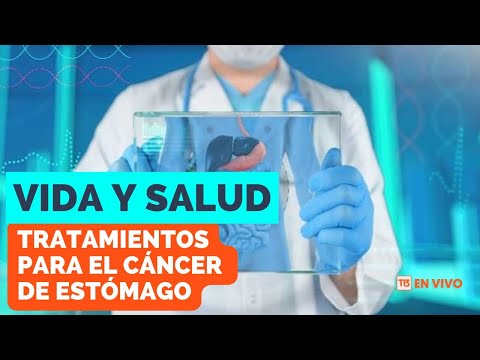 Vida y Salud: Tratamientos para el cáncer de estómago