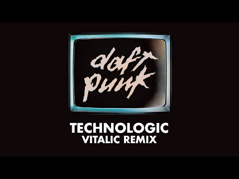 Daft Punk - Technologic (Vitalic Remix) (Official Audio)