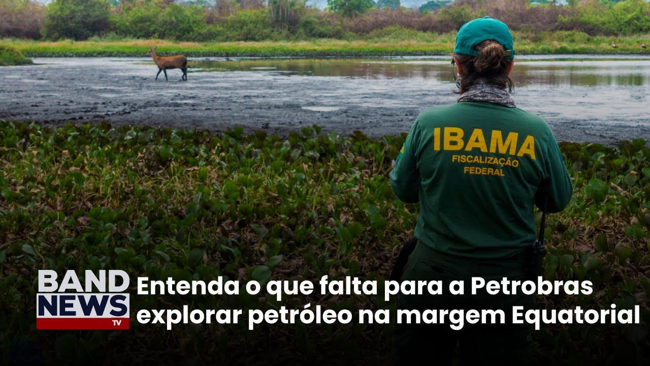 IBAMA aprova simulação na margem equatorial | BandNews TV