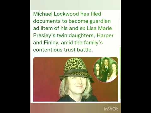 Michael Lockwood has filed documents to become guardian ad litem of his and ex Lisa Marie Presley