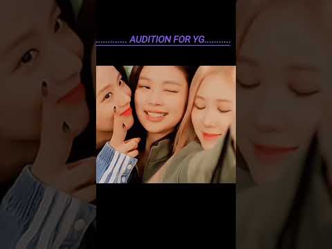 YG entertainment audition.