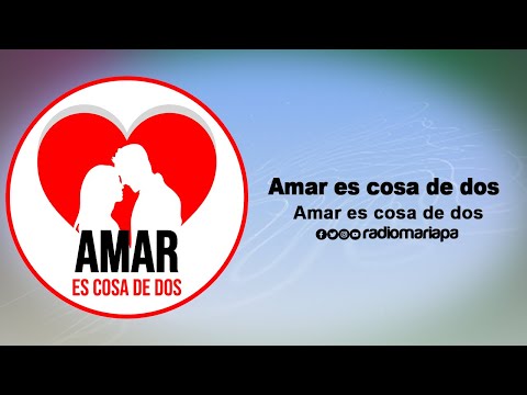 Amar es cosa de dos - Jueves 10 de Octubre 2024