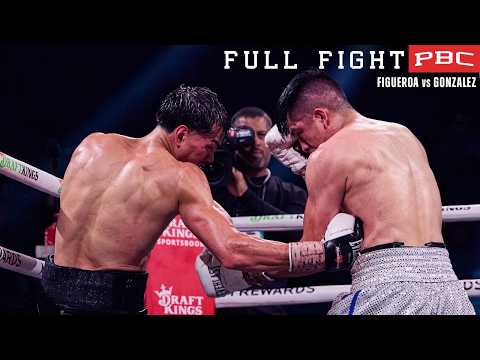 Figueroa vs Gonzalez FULL FIGHT: July 19, 2025 | PBC PPV on Prime Video
