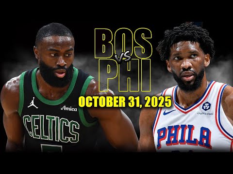Boston Celtics vs Philadelphia 76ers Full Game Highlights - October 31, 2025 | NBA Season
