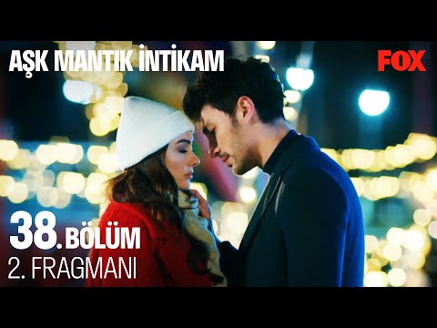 Aşk Mantık İntikam 38. Bölüm 2. Fragmanı