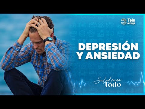 Depresión y ansiedad - Salud para Todo en Teleamiga