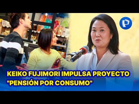 24 HORAS | Keiko Fujimori promueve Pensión por Consumo