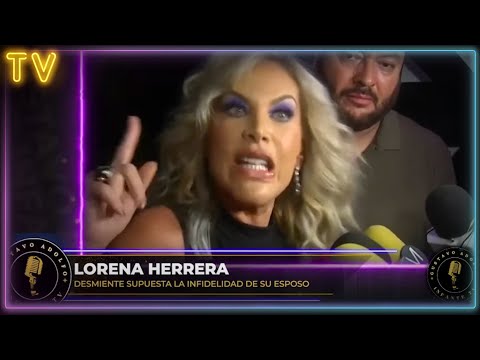 ¡Lorena Herrera reacciona FURIOSA a INFIDELIDAD de su esposo!