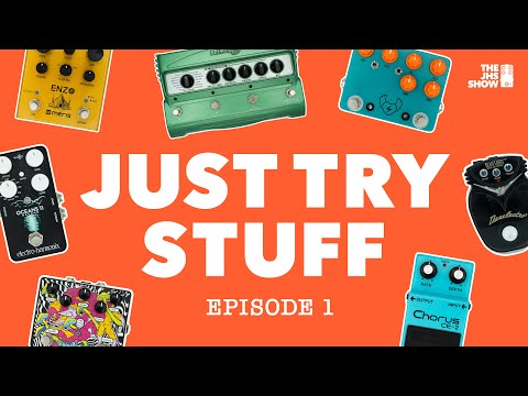 Just Try Stuff (Episode 1)