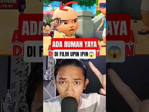 RUMAH YAYA DI FILM UPIN IPIN 😱#upinipin #animasi #boboiboy #shorts