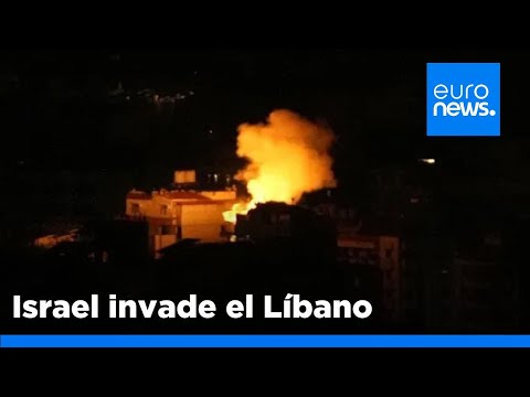 El Ejército de Israel comienza su ofensiva terrestre invadiendo el sur de Líbano