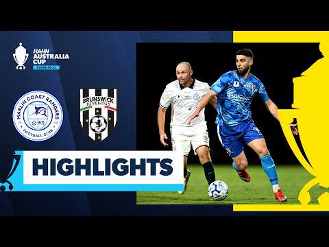 Marlin Coast Rangers v Brunswick Juventus | Highlights | Hahn Australia Cup 2026 Round of 32