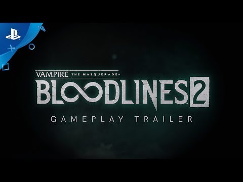 Vampire: The Masquerade - Bloodlines 2: E3 2019 Gameplay Trailer | PS4