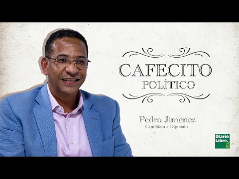 Cafecito Político con Pedro Jiménez