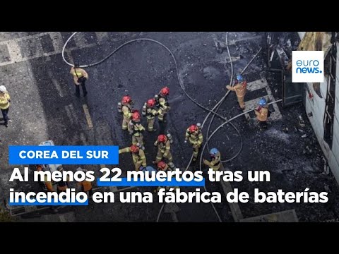 Al menos 22 muertos tras un trágico incendio en una fábrica surcoreana de baterías de litio