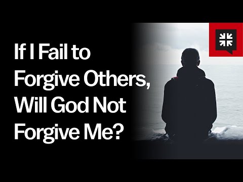 If I Fail to Forgive Others, Will God Not Forgive Me? // Ask Pastor John