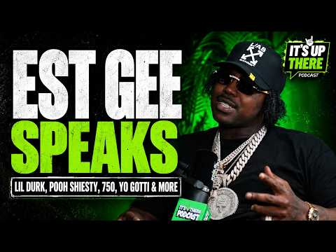 EST Gee On Lil Durk Case, Pooh Shiesty, Gucci Mane, Future & Almost Dying With James Harden -Full Ep