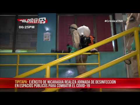 Tipitapa: Ejército de Nicaragua realiza desinfección en espacios públicos - Nicaragua