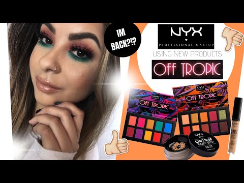 NYX OFF TROPIC | TRYING NEW NYX PRODUCTS