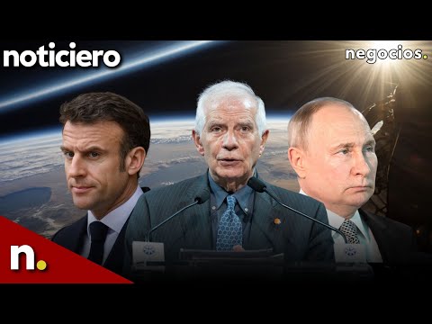 NOTICIERO | Rusia denuncia la implicación de Francia, Borrell alerta sobre una guerra mundial y OTAN