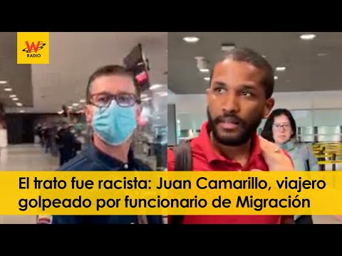 El trato fue racista: Juan Camarillo, viajero golpeado por funcionario de Migración