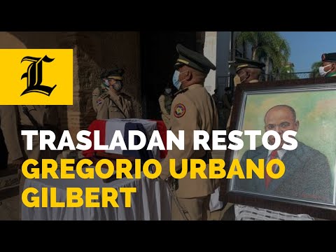 Trasladan al Panteón Nacional restos de del héroe nacional Gregorio Urbano Gilbert