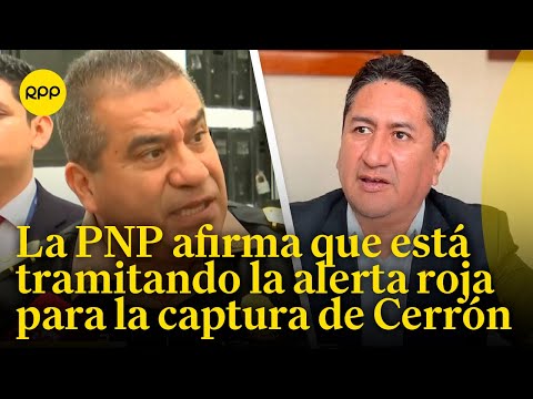 Vladimir Cerrón: La PNP está tramitando la alerta roja para su captura