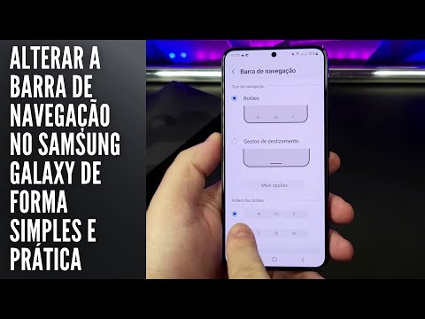 Alterar a barra de navegação no Samsung Galaxy de forma simples e prática